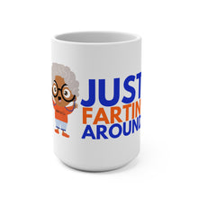 Just Fartin' Around Natasha Mug